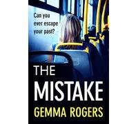 Gemma Rogers The Mistake (Copertina rigida)