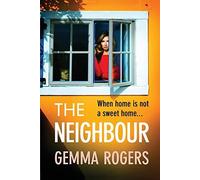 Gemma Rogers The Neighbour (Tascabile)