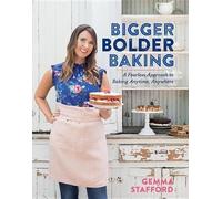 Gemma Stafford Bigger Bolder Baking (Copertina rigida)