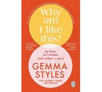 Gemma Styles Why Am I Like This? (Tascabile)