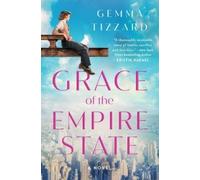Gemma Tizzard Grace of the Empire State (Copertina rigida)