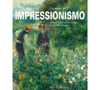 Gemme dell'impressionismo. Dipinti della National Gallery Art of Washington. Ediz. illustrata