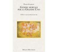 Gemme mortali per la Grande Uno. 378x1 e gli elementi neutri