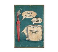 GEMMII Quadro Su Tela I Hate My Jobs Divertente Spazzolino da denti e WC Tela Arte della parete Pittura Moderna Decorazione del bagno Poster e stampa 29,7x42 cm Senza cornice