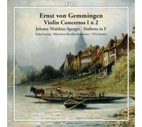 Gemmingen: Violin Concertos 1 & 2; Sperger: Sinfonia in F Arrival Symphony (2012-04-24)