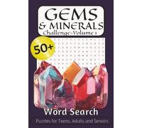 Gems & Minerals Word Search Puzzle: Word Search about Geology, Mineralogy, Rockhounds and Collectors | 6x9 inches, 110 pages | 50+ Puzzles . . . Gift for Vacations, Holidays and Free Time