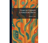 Gems of Chinese Literature Prose