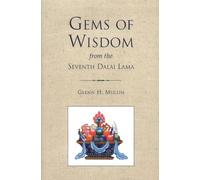 Gems of Wisdom from the Seventh Dalai Lama