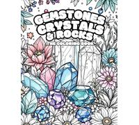 Gemstones, Crystals, and Rocks, The Coloring Book
