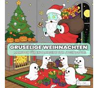 Gemütliches Weihnachts Malbuch Für Erwachsene Und Jugendliche: Saisonale Motive mit winterlicher Gemütlichkeit und liebevollen Details zum Ausmalen und Entspannen.