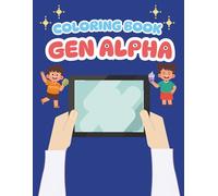 Gen Alpha Theme Coloring Book for Kids