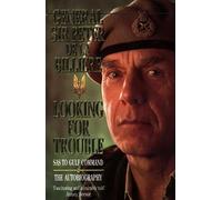 Gen. Sir Peter de la Billière Looking for Trouble (Tascabile)