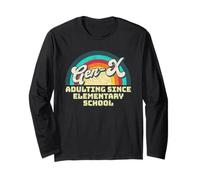 Gen X Adulting Since Elementary School - Generation X Maglia a Manica