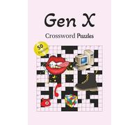Gen X Crossword Puzzle Book: Clues from the Coolest Decades