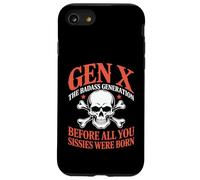 Gen X La generazione tosta prima che tutte voi Sissies foste nate Custodia per iPhone SE (2020) / 7/8
