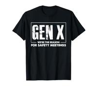 Gen X La Ragione degli Incontri sulla Sicurezza Divertente X Generation Maglietta