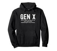 Gen X Non venire a piangere o ti daremo qualcosa di divertente Felpa con Cappuccio