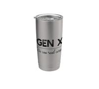 GEN X: Possiamo leggere Cursive Funny Generation Xer Meme Bicchiere termico in acciaio inox doppia parete