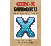 GEN-X Sudoku Puzzle Book | 6X9 in | 50+ Puzzles | Solutions Included.