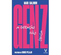 Gen Z: A geração não óbvia