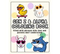 Gen Z & Alpha Coloring Book