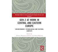 Gen Z at Work in Central and Eastern Europe