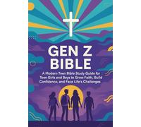 Gen Z Bible: A Modern Teen Bible Study Guide for Teen Girls and Boys to Grow Faith, Build Confidence, and Face Life’s Challenges