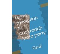 Gen-z: cockroach Janta party