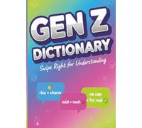Gen Z Dictionary: guide on how to understand gen z
