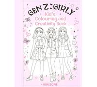 GEN Z GIRLY: KIDS COLORING AND CREATIVITY BOOK
