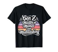 Gen Z Master of Memes And Multitasking Internet - Maglietta