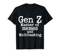 Gen Z Master of Memes And Multitasking Internet Maglietta