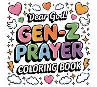 Gen-Z Prayer Quotes Coloring Book For Gen-Z Adults: A Prayers and Spiritual Affirmations Coloring Book for Teens & adults