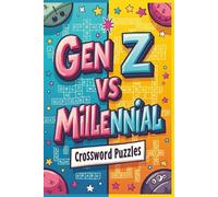 Gen Z vs. Millennial Crossword Puzzles: Battle of the Slang Words |6x9 inches, 146 Pages |50+ Puzzles