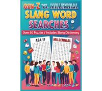 Gen-Z vs. Millennial Slang Word Searches: Word Search with Easy to Read Print full of Millennial and Gen-Z Slang |6x9 inches, 144 Pages |50+ Puzzles