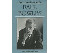 Gena Dagel Caponi Conversations with Paul Bowles (Tascabile)