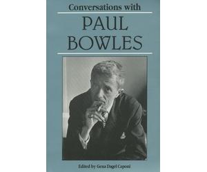 Gena Dagel Caponi Conversations with Paul Bowles (Tascabile)