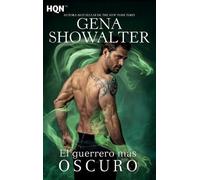 Gena Showalter El guerrero más oscuro (Tascabile)