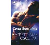 Gena Showalter El secreto más oscuro (Tascabile)