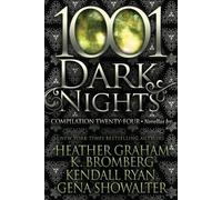 Gena Showalter Kendall Ryan K Bromberg 1001 Dark Nights (Tascabile)