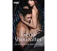 Gena Showalter La seducción más oscura (Tascabile)