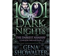Gena Showalter The Darkest Assassin (Tascabile) 1001 Dark Nights
