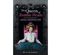 Gena Showalter The Queen of Zombie Hearts (Tascabile) MIRA Ink