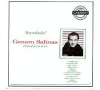 Genaro Salinas - El Tenor De La Voz De Oro