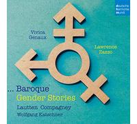 Genaux, Vivica/ Zazzo, Lawrence/ Lautte - Baroque Gender Stories