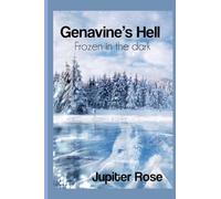 Genavine's Hell: Frozen in the dark: 2