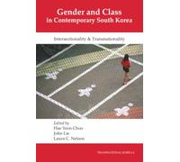 Gender and Class in Contemporary South Korea: Intersectionality and Transnationality: 4