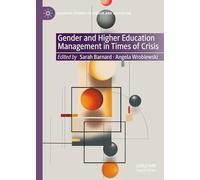 Gender and Higher Education Management in Times of Crisis