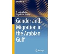 Gender and Migration in the Arabian Gulf: 25