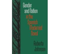 Gender and Nation in the Spanish Modernist Novel
